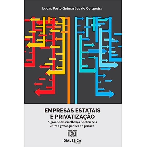 Empresas estatais e privatização, Lucas Porto Guimarães de Cerqueira