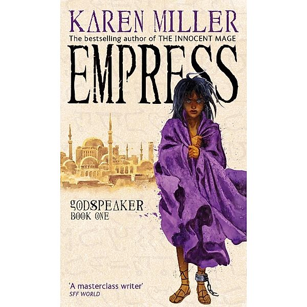 Empress / Godspeaker Bd.1, Karen Miller