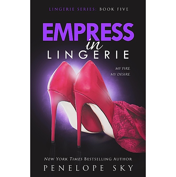 Empress in Lingerie / Lingerie, Penelope Sky