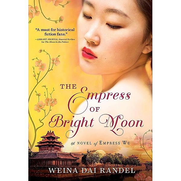 Empress of Bright Moon / The Empress of Bright Moon Duology, Weina Dai Randel