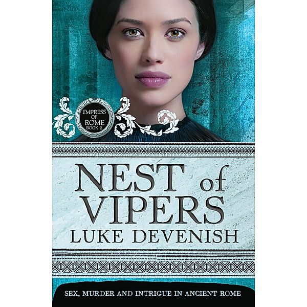 Empress Of Rome 2: Nest Of Vipers / Puffin Classics, Luke Devenish