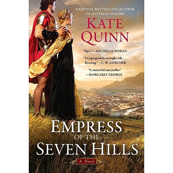 Empress of the Seven Hills / Empress of Rome Bd.3, Kate Quinn