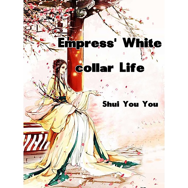 Empress' White-collar Life, Shui Youyou