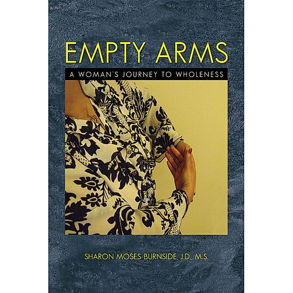 Empty Arms, Sharon Moses-Burnside