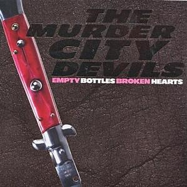 Empty Bottles,Broken Hearts (Vinyl), The Murder City Devils
