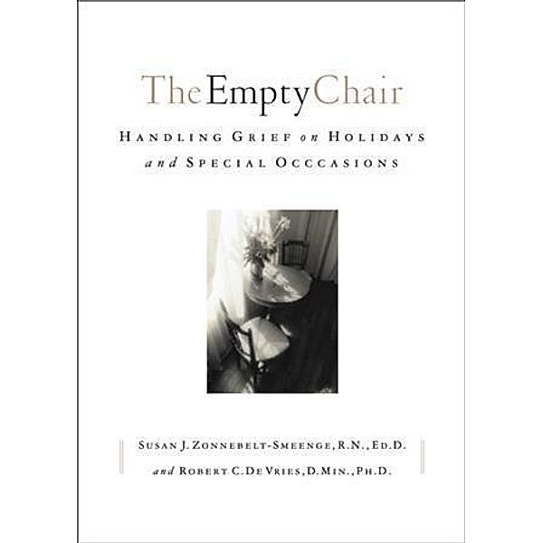 Empty Chair, Ed. D Susan J. Zonnebelt-Smeenge R. N.