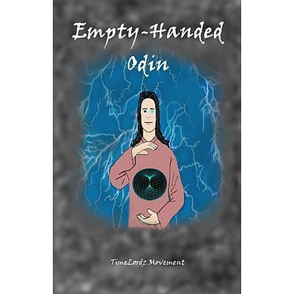Empty-Handed Odin / Jason Lee Roberts, Jason Roberts