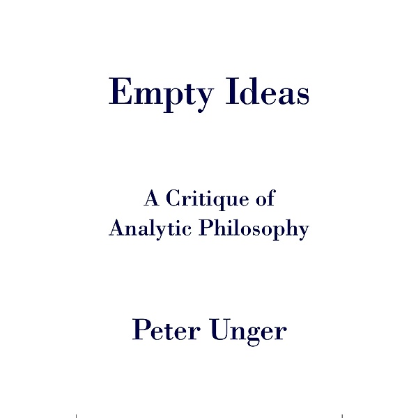 Empty Ideas, Peter Unger