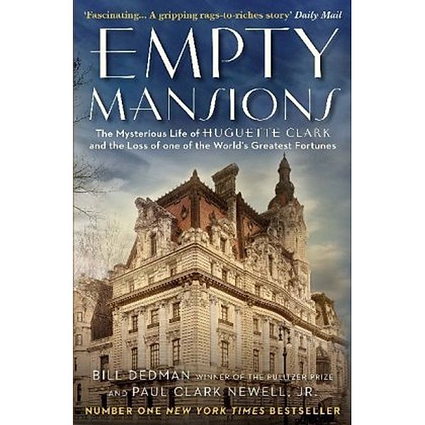 Empty Mansions, Bill Dedman, Paul Clark Newell