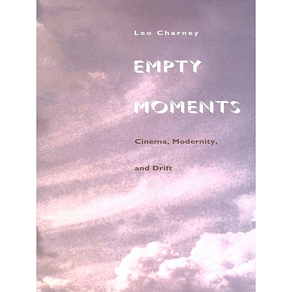 Empty Moments, Charney Leo Charney