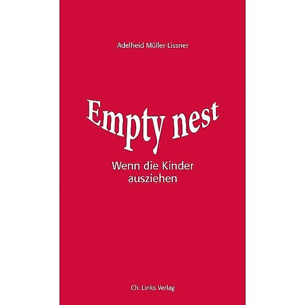 Empty Nest, Adelheid Müller-Lissner
