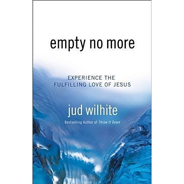 Empty No More, Jud Wilhite