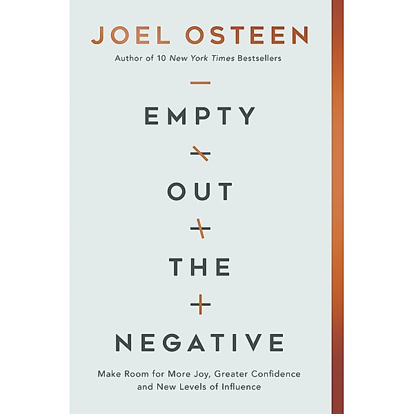 Empty Out the Negative, Joel Osteen