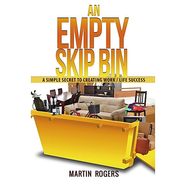 Empty Skip Bin / Inspiring Publishers, Martin John Rogers