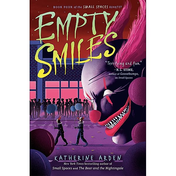 Empty Smiles / Small Spaces Quartet Bd.4, Katherine Arden