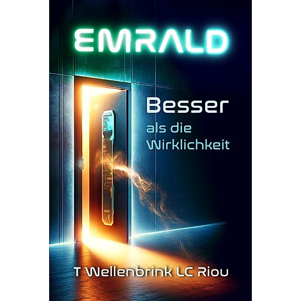 Emrald, T. Wellenbrink, Lc Riou