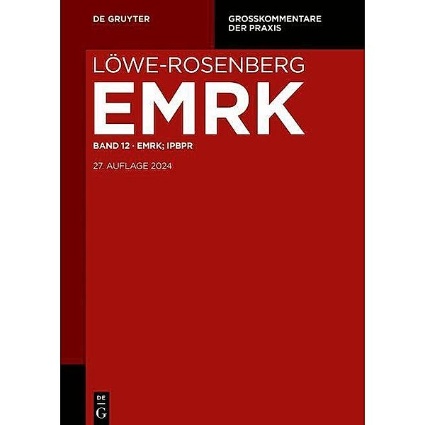 EMRK; IPBPR / Großkommentare der Praxis
