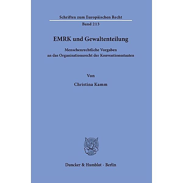 EMRK und Gewaltenteilung., Christina Kamm