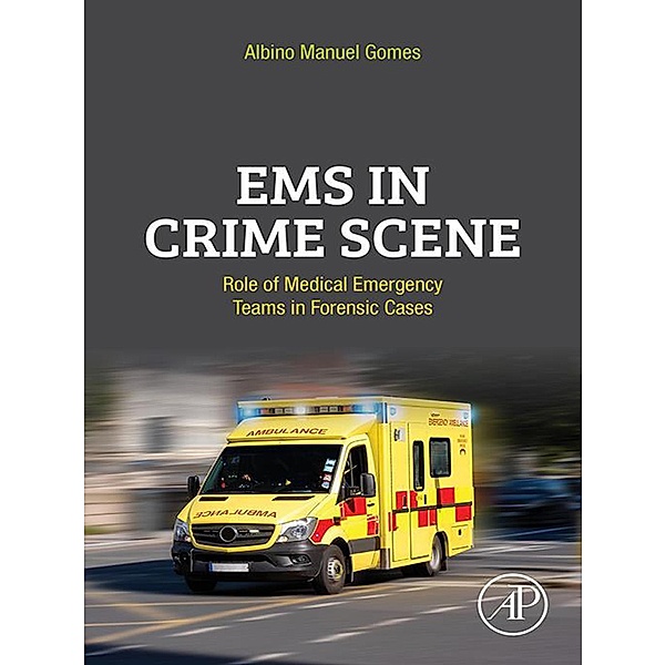 EMS in Crime Scene, Albino Manuel Gomes