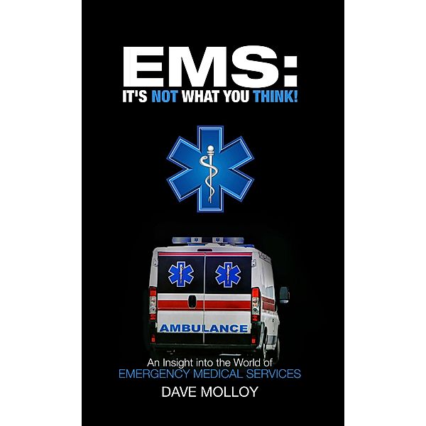 EMS: It's Not What You Think!, Dave Molloy