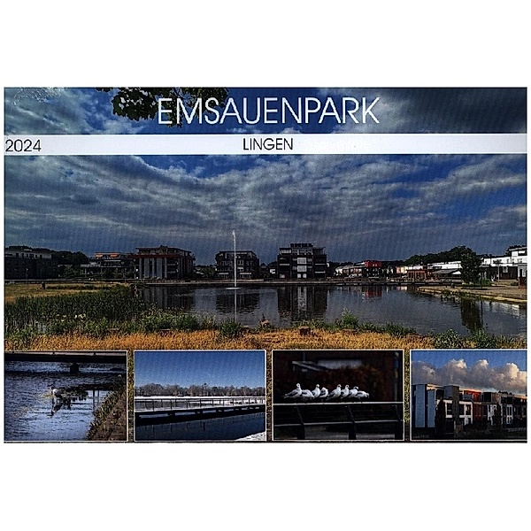 Emsauenpark Lingen (Wandkalender 2024 DIN A4 quer), CALVENDO Monatskalender, Schnellewelten