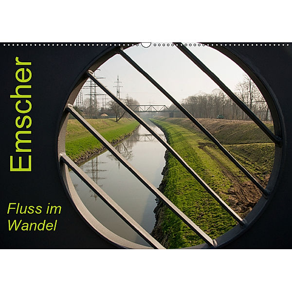Emscher - Fluss im Wandel (Wandkalender 2019 DIN A2 quer), Bernd Hermann