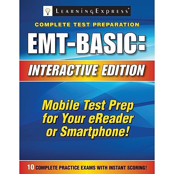 EMT--Basic Exam, LearningExpress LLC Editors