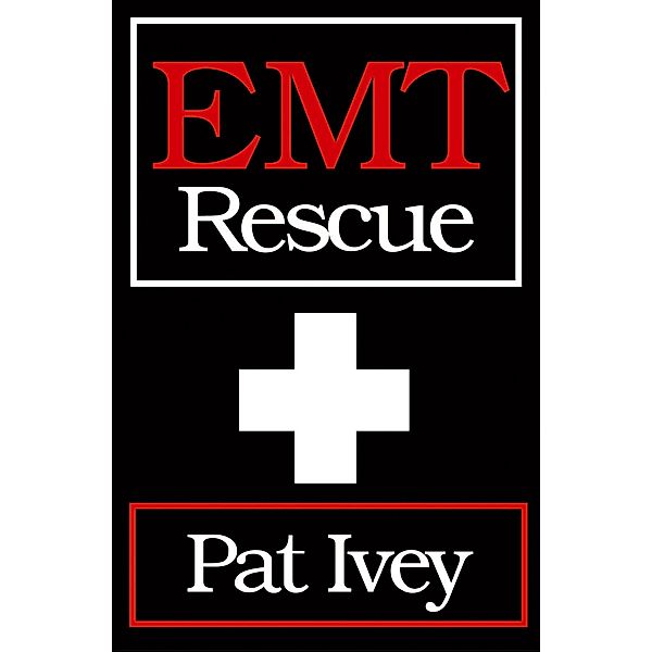 EMT Rescue, Pat Ivey
