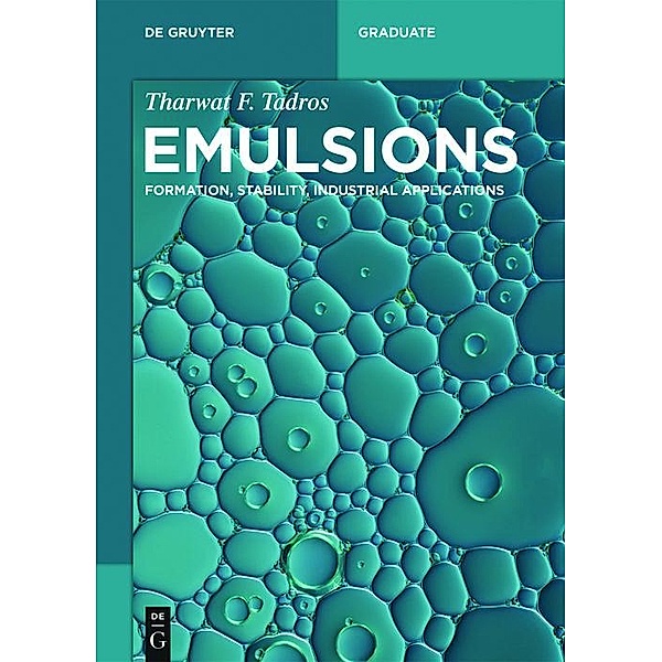 Emulsions / De Gruyter Textbook, Tharwat F. Tadros