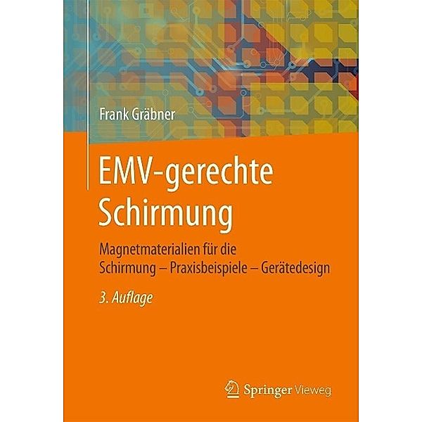 EMV-gerechte Schirmung, Frank Gräbner