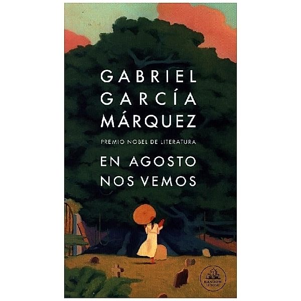 En agosto nos vemos, Gabriel García Márquez