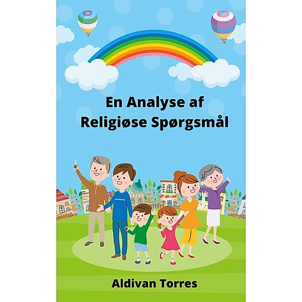 En Analyse af Religiøse Spørgsmål, Aldivan Torres