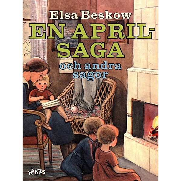 En aprilsaga och andra sagor, Elsa Beskow