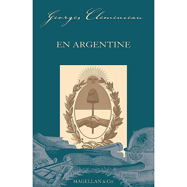 En Argentine, Georges Clemenceau