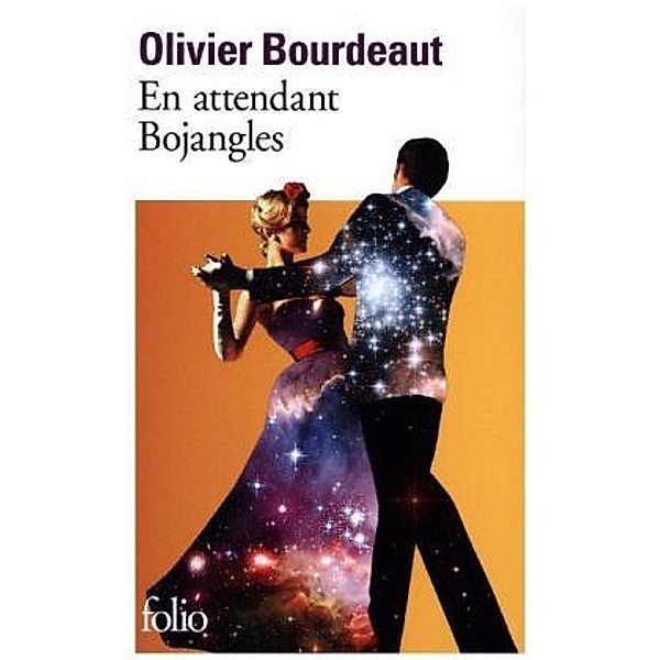En attendant Bojangles, Olivier Bourdeaut
