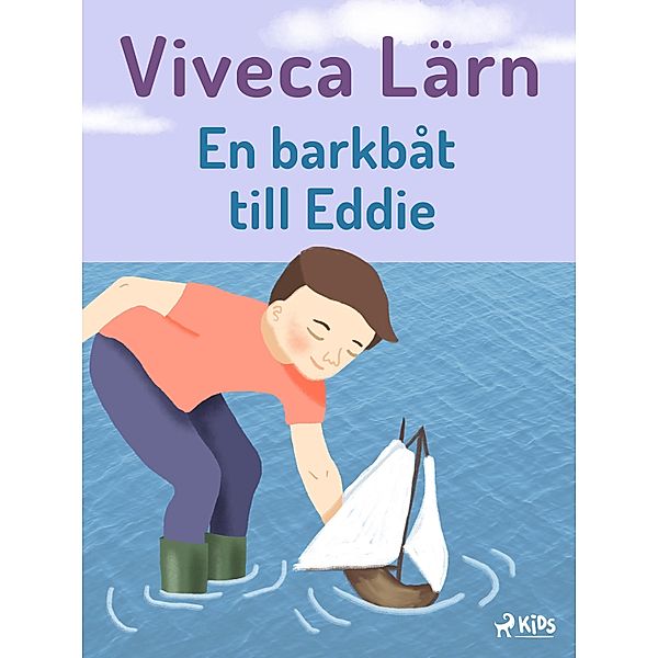 En barkbåt till Eddie / Eddieserien Bd.2, Viveca Lärn