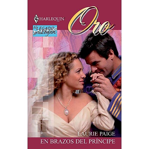 En brazos del príncipe / Harlequin Sagas, Laurie Paige