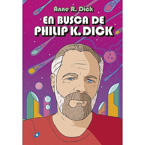 En busca de Philip K. Dick, Anne R. Dick