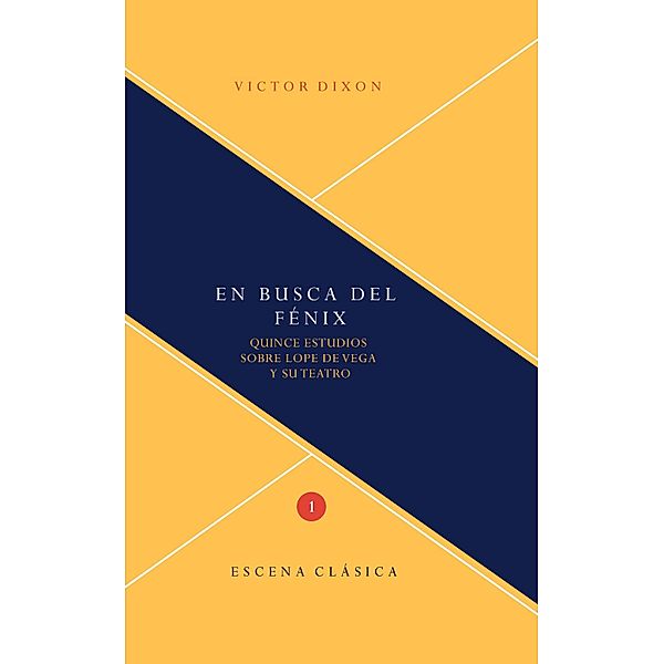 En busca del Fénix / Escena clásica Bd.1, Victor Dixon