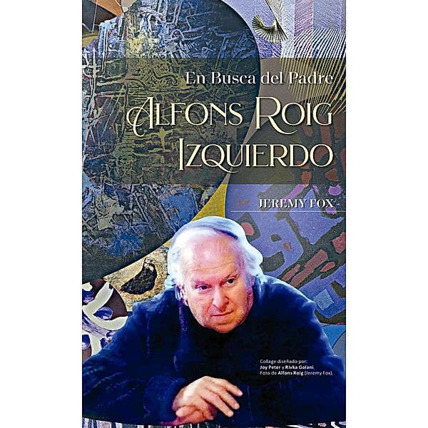 En busca del padre Alfons Roig Izquierdo, Jeremy Fox