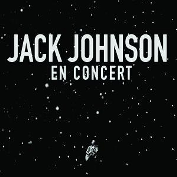 En Concert, Jack Johnson