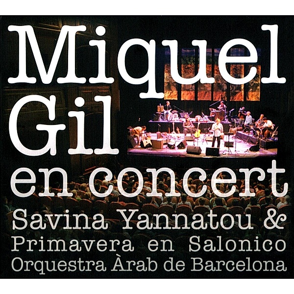En Concert, Miquel Gil & Yannatou Savina