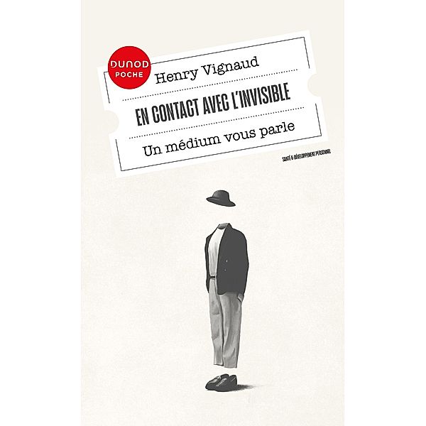 En contact avec l'invisible / Dunod Poche, Henry Vignaud