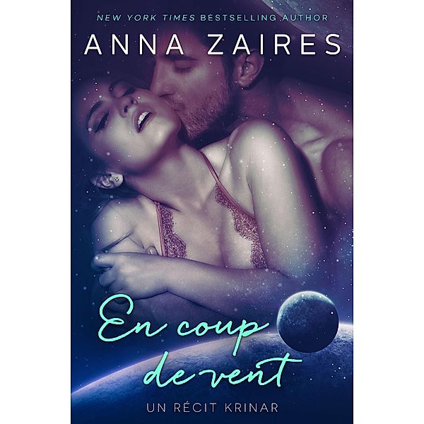 En coup de vent: Un récit Krinar, Anna Zaires, Dima Zales