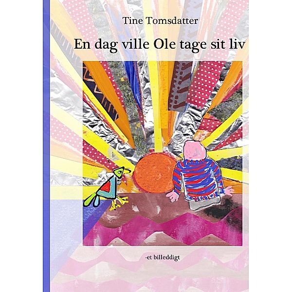 En dag ville Ole tage sit liv, Tine Tomsdatter