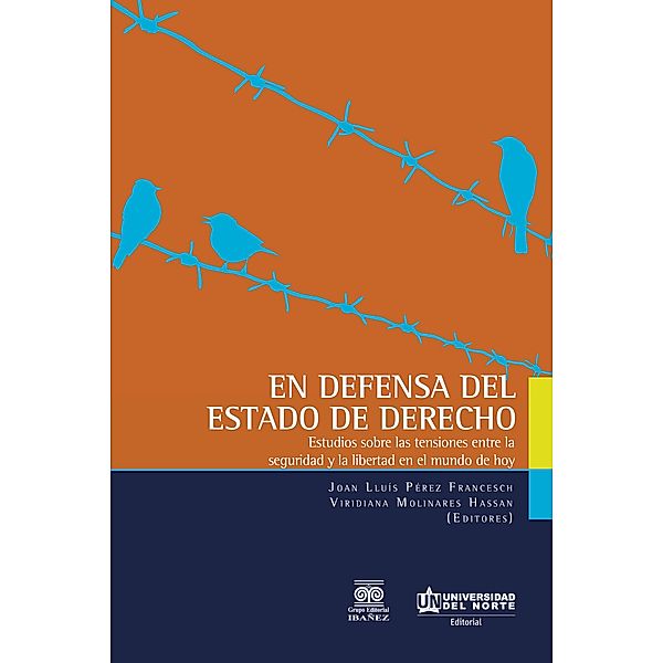 En defensa del estado de derecho, Joan Lluis Pérez Francesch, David Odalric Caixal i de Mata, Viridiana Molinares Hassan, Michelle Carducci, Manuel Carrasco _Durán, Tomás Gil Márquez, Lela Janashvili, Tullio Fenucci, Carlo Amirante, Michelangelo Pascali