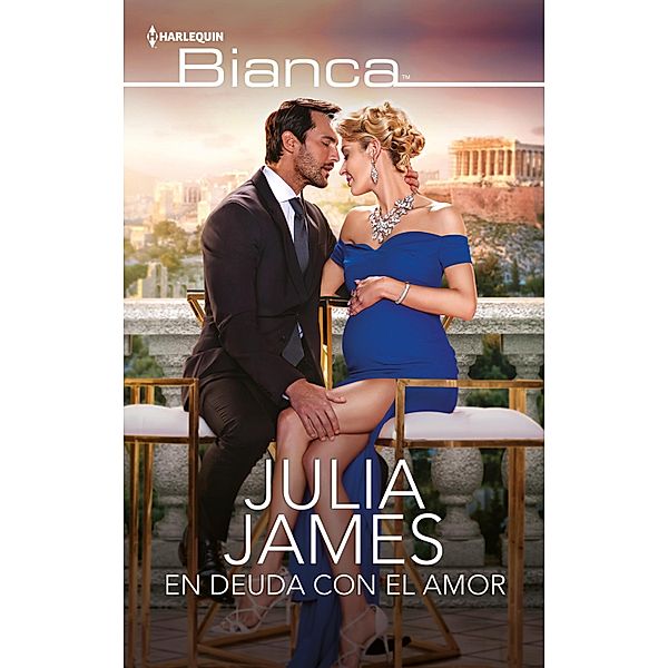 En deuda con el amor / Bianca, JULIA JAMES