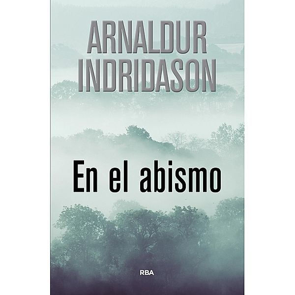 En el abismo / Erlendur Sveinsson Bd.10, Arnaldur Indridason