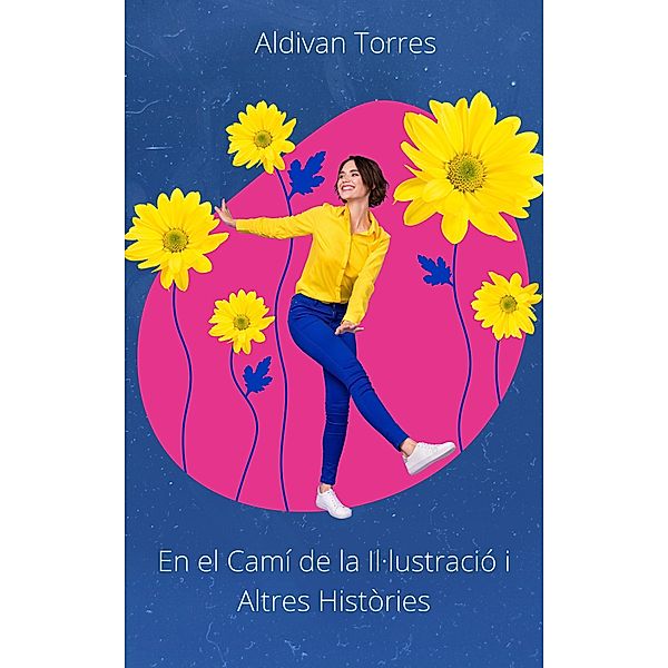 En el Camí de la Il·lustració i Altres Històries, Aldivan Torres