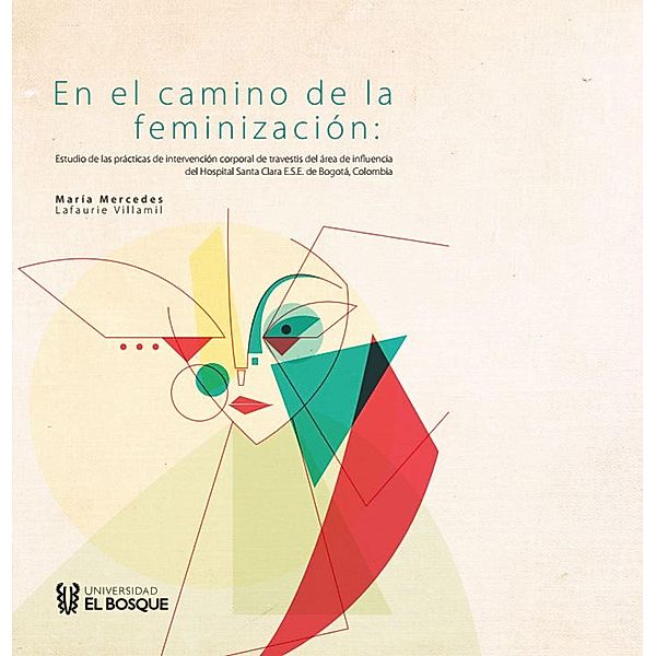 En el camino de la feminización, María Mercedes Lafaurie Villamil